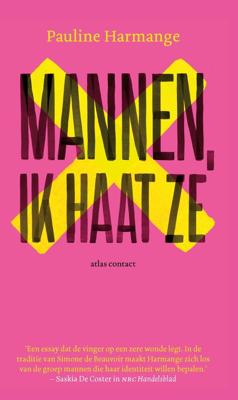 Mannen, ik haat ze - Pauline Harmange - eBook (9789045044149) Mannen, ik haat ze - Pauline Harmange - eBook (9789045044149)