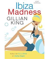 Ibiza madness - Gillian King - ebook