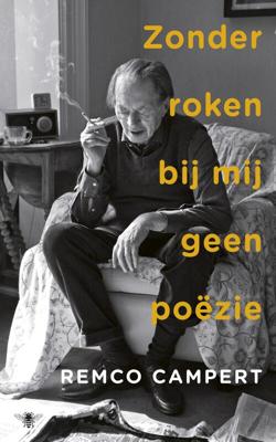 Zonder roken bij mij geen poëzie - Remco Campert - ebook