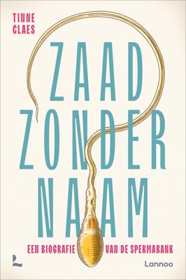 Zaad zonder naam - Tinne Claes - ebook