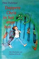 Dappere Chris in het enge bos (Paperback) - thumbnail