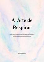A Arte de Respirar - Ana Morais - ebook - thumbnail