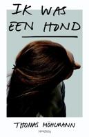 Ik was een hond - Thomas Möhlmann - ebook - thumbnail