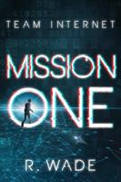 Mission One - R. Wade - ebook - thumbnail
