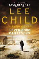 Liever dood dan levend - Lee Child, Andrew Child - ebook - thumbnail