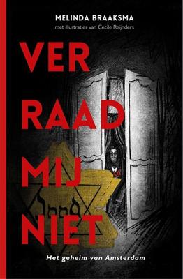 Verraad mij niet - Melinda Braaksma - ebook