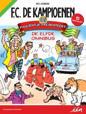 Hec Leemans F.C. De Kampioenen 11 Paulientje presenteert Hec Leemans F.C. De Kampioenen 11 Paulientje presenteert