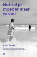 Het zal je moeder maar wezen - Karin Bruers - ebook - thumbnail