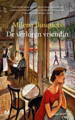 De verloren vriendin - Milena Busquets - eBook (9789402316117)