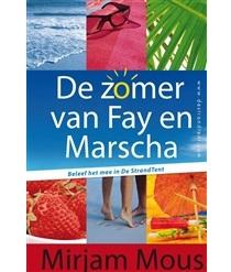 De zomer van Fay en Marscha - Mirjam Mous - eBook (9789000318223) De zomer van Fay en Marscha - Mirjam Mous - eBook (9789000318223)