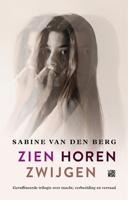 Zien, horen, zwijgen - Sabine van den Berg - ebook - thumbnail