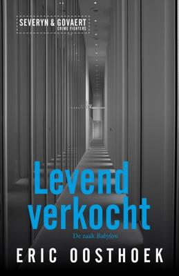 Levend verkocht - Eric Oosthoek - ebook