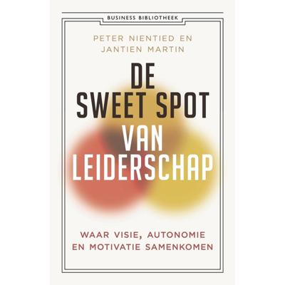 De sweet spot van leiderschap (Paperback)