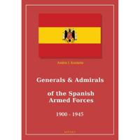 Generals & Admirals of the Spanish Armed Forces 1900 - 1945 (Paperback) - thumbnail