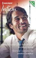 Onverbeterlijke verleider ; Blinde begeerte (2-in-1) - Andrea Laurence, Michelle Celmer - eBook (9789402530001) - thumbnail