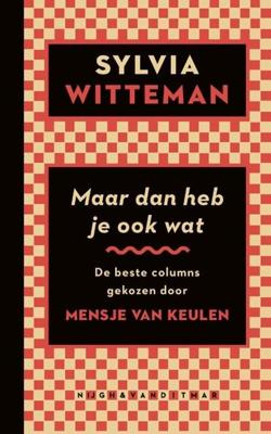Maar dan heb je ook wat (Hardback)