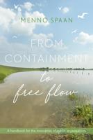 From Containment to Free Flow - Menno Spaan - ebook - thumbnail