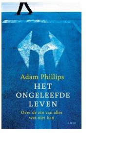 Het ongeleefde leven - Adam Phillips - ebook