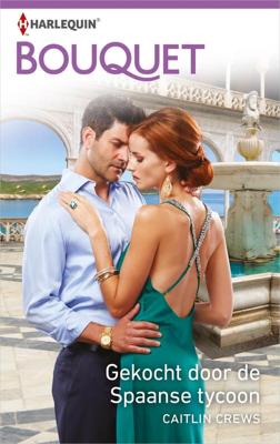 Gekocht door de Spaanse tycoon - Caitlin Crews - ebook