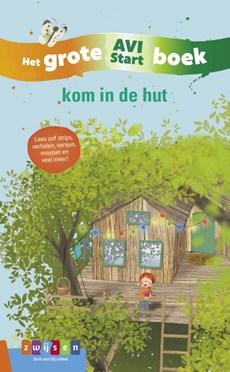 Centraal Boekhuis Het grote avi start boek - kom in de hut