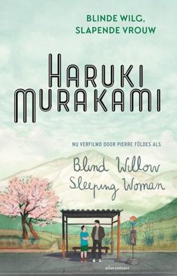 Blinde wilg, slapende vrouw - Haruki Murakami - ebook Blinde wilg, slapende vrouw - Haruki Murakami - ebook