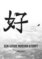 Een goede moeder sterft - Alice Cottaar - ebook - thumbnail