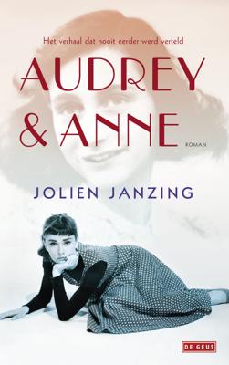 Audrey & Anne - Jolien Janzing - ebook
