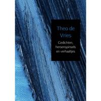 Gedichten, hersenspinsels en verhaaltjes - Theo de Vries - Paperback (9789402189476) - thumbnail