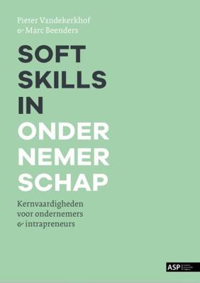 Soft skills in ondernemerschap (Paperback)