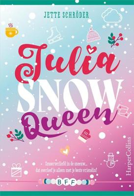 Julia, Snow Queen - Jette Schröder - ebook