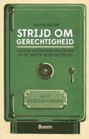 Strijd om gerechtigheid - Joodse verzekeringstegoeden en de Tweede Wereldoorlog - Regina Grüter - Paperback (9789089536686) - thumbnail