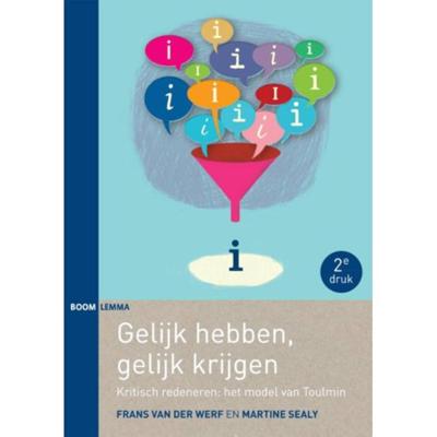 Gelijk hebben, gelijk krijgen (Paperback)