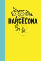 Barcelona & ik (Paperback) - thumbnail