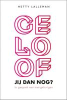 Geloof jij dan nog? (Paperback) - thumbnail