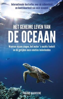 Frauke  Bagusche Het geheime leven van de oceaan