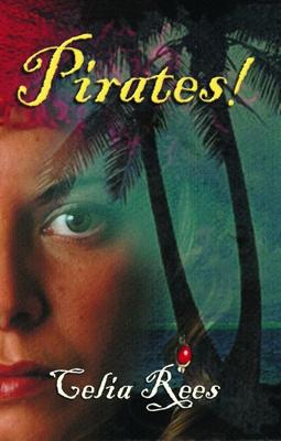 Pirates! - Celia Rees - ebook