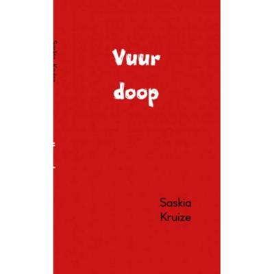 Saskia Kruize Vuurdoop Saskia Kruize Vuurdoop