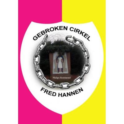 Gebroken cirkel - Fred Hannen - Paperback (9789463182478)