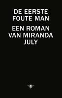 Miranda  July De eerste foute man - thumbnail
