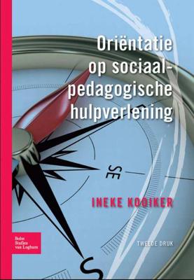 Oriëntatie op sociaalpedagogische hulpverlening - Ineke Kooiker - Paperback (9789031352418) Oriëntatie op sociaalpedagogische hulpverlening - Ineke Kooiker - Paperback (9789031352418)