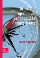 Oriëntatie op sociaalpedagogische hulpverlening - Ineke Kooiker - Paperback (9789031352418) - thumbnail