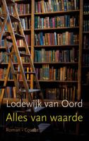Alles van waarde - Lodewijk van Oord - ebook - thumbnail