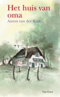 Het huis van oma - Anton van der Kolk - Paperback (9789000313341) - thumbnail
