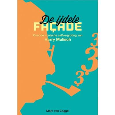 Marc van Zoggel De ijdele façade