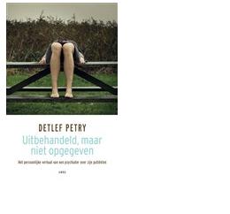 Uitbehandeld, maar niet opgegeven - Detlef Petry - ebook