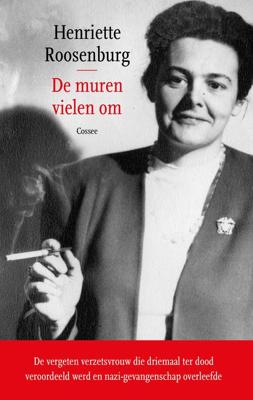 De muren vielen om - Henriette Roosenburg - ebook