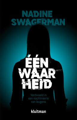 Eén waarheid - Nadine Swagerman - ebook