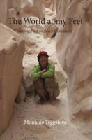 The World at my Feet - Monique Teggelove - ebook - thumbnail