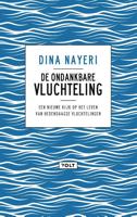 De ondankbare vluchteling - Dina Nayeri - ebook - thumbnail