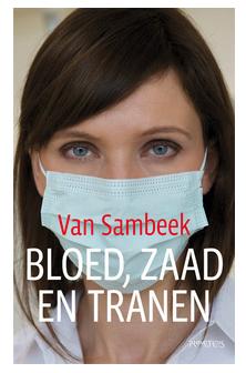 Bloed, zaad en tranen - Liza van Sambeek - eBook (9789044618013)